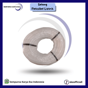 Selang Fleksibel Listrik