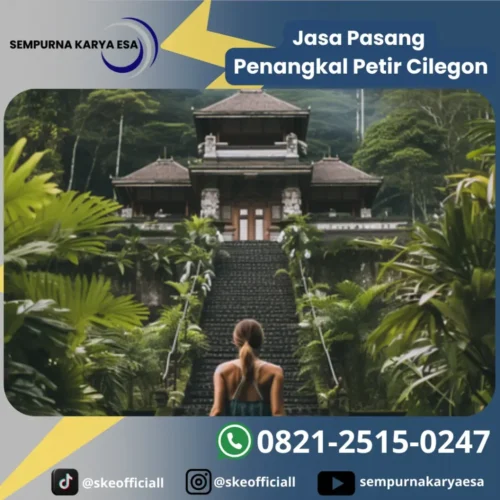 Jasa Pasang Penangkal Petir Cilegon
