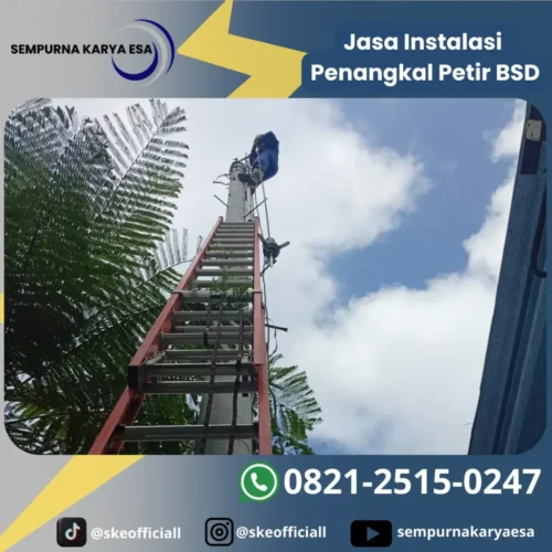 Jasa Instalasi Penangkal Petir BSD