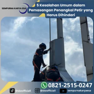 Kesalahan Umum dalam Pemasangan Penangkal Petir