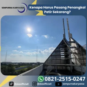 Kenapa Harus Pasang Penangkal Petir