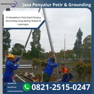 kesalahan fatal saat pasang grounding
