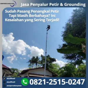 Kesalahan Pemasangan Penangkal Petir