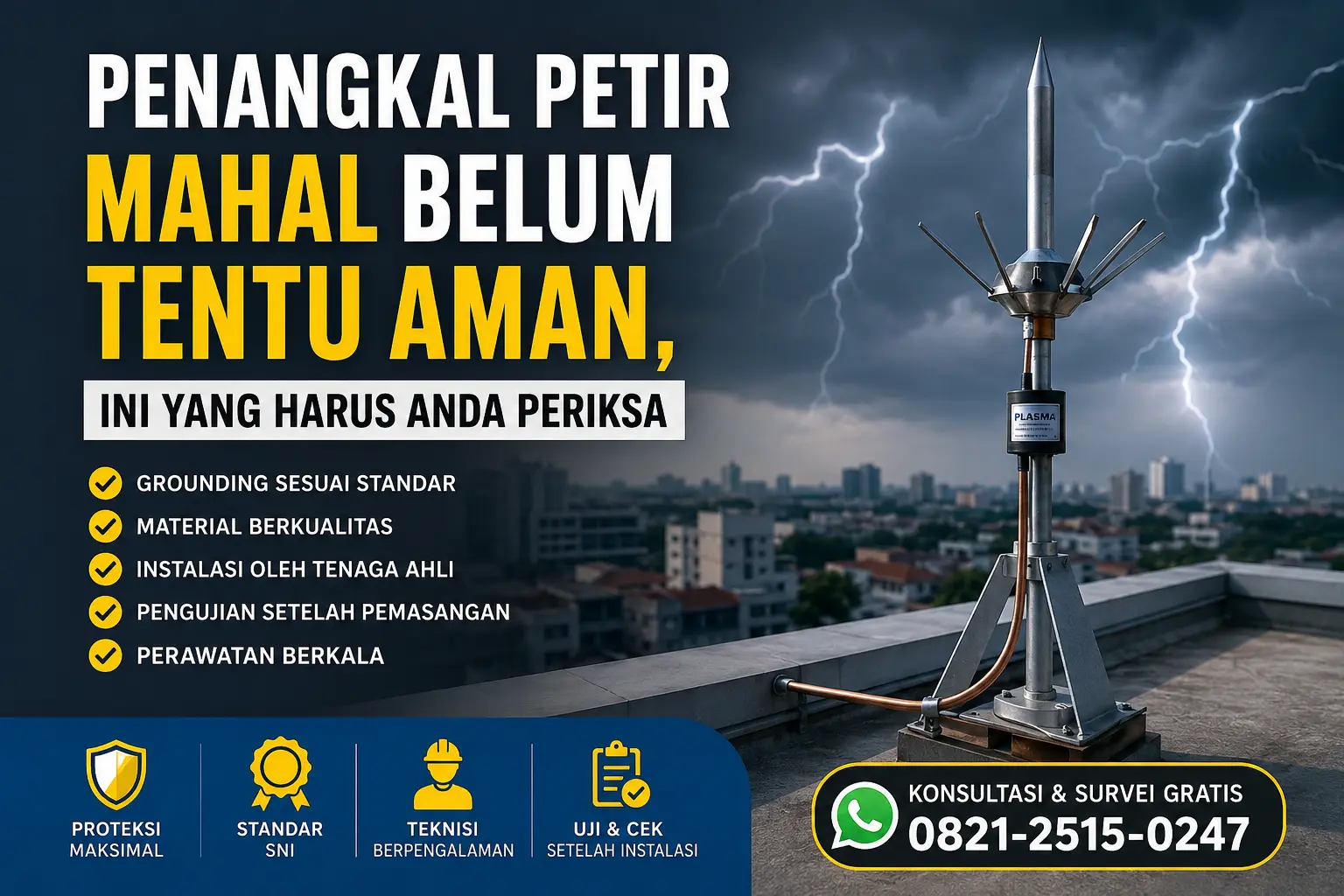 penangkal petir Mahal belum tentu aman